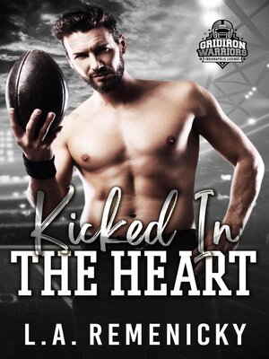 cover image of Kicked in the Heart